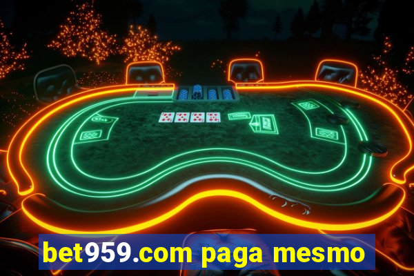 bet959.com paga mesmo